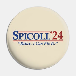 Spicolix 2024 - Election Relax I Can Fix It Pin