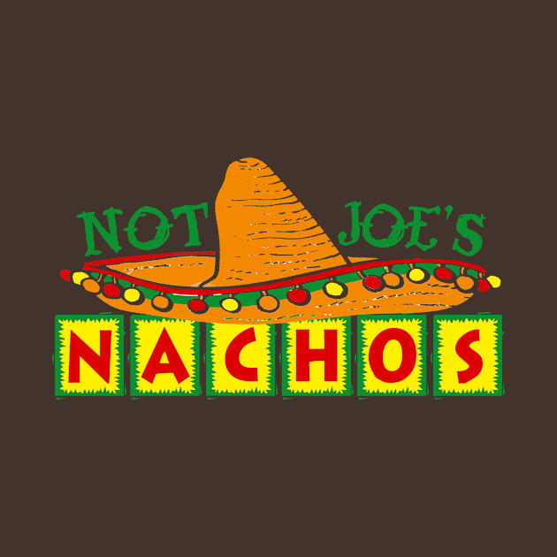 Not Joe's Nachos by BradyRain