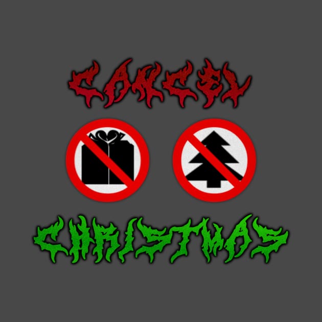 Cancel Christmas by Negative Øhio Merch