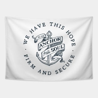 Anchor for the Soul Tapestry