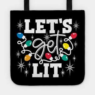 Let's get lit Tote