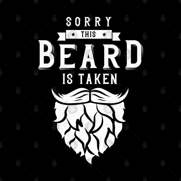 Sorry This Beard Is Taken by trendingoriginals