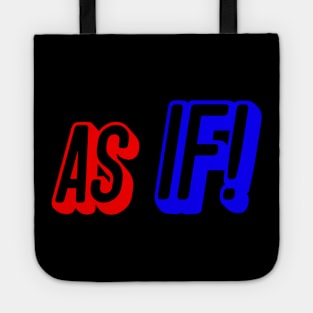 As If Tote