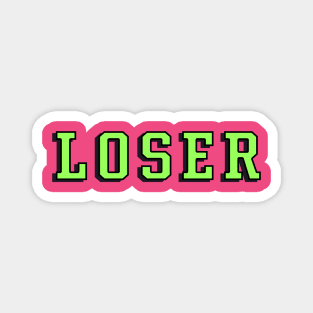 LOSER Magnet