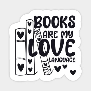 Books are my love language Magnet