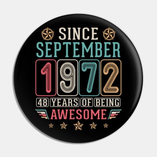 Since September 1972 Happy Birthday To Me You 48 Years Of Being Awesome Pin