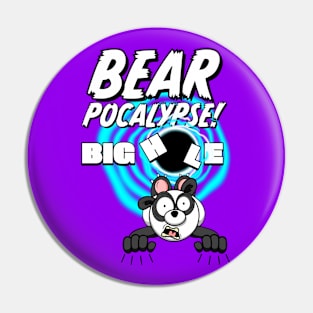 BEARPOCALYPSE! Big Hole Pin