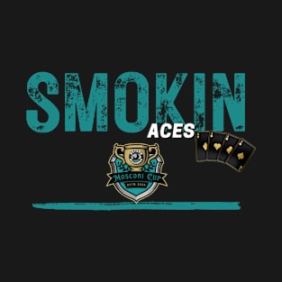 Smokin Aces T-Shirt