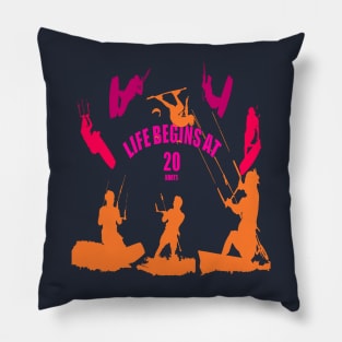 Kiting Life Begins At Twenty Knots Kitesurfer Fun Quote 2 Pillow