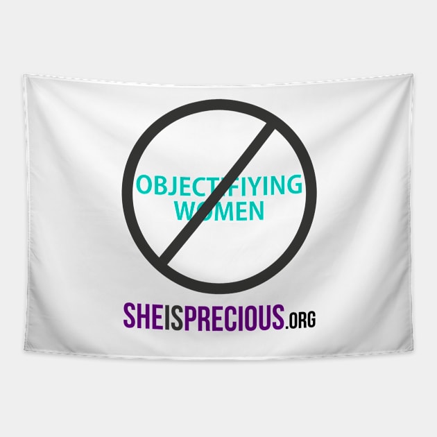 STOP Objectifying Women Tapestry by SheIsPrecious