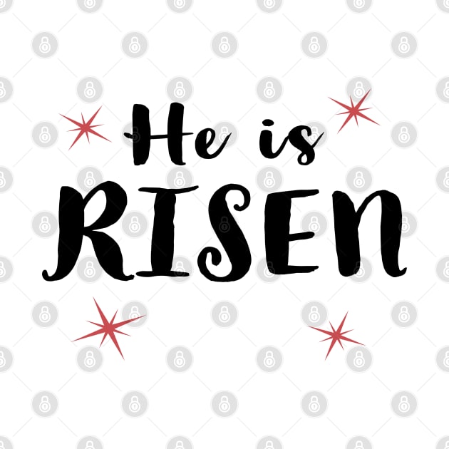 He Is Risen Cool Inspirational Easter Christian by Happy - Design