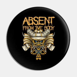 Absent from the Body rise from ruins Pin