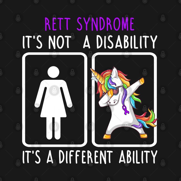 Rett Syndrome It's Not A Rett Syndrome It's A Different Ability Support Rett Syndrome Warrior Gifts by ThePassion99