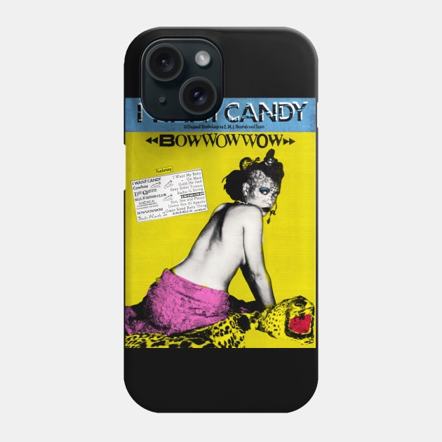 Bow Wow Wow I Want Candy Phone Case by Pop Fan Shop