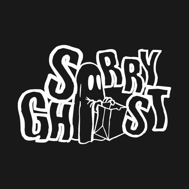 Sorry Ghost - Limited Run Trick or Treat (White Logo) T-Shirt by SorryGhost