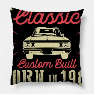 I'm Not Old I'm Classic Custom Built Born In 1982 High Performance Legendary Power Happy Birthday Pillow