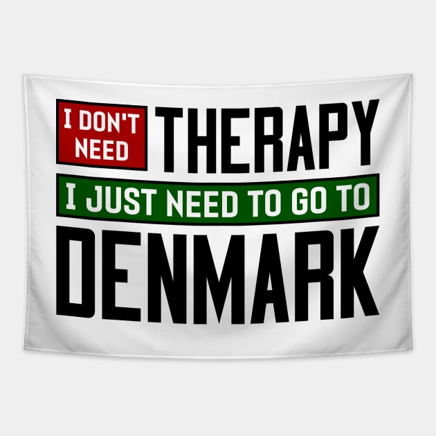 I don't need therapy, I just need to go to Denmark Tapestry by colorsplash