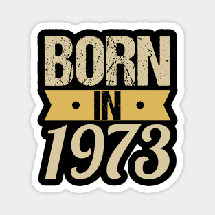 Born in 1973 Magnet