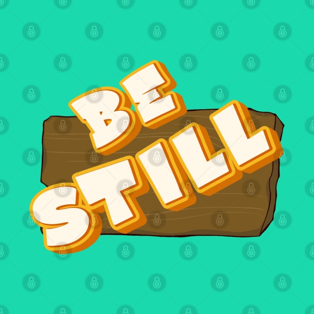 Be Still by AlmostMaybeNever