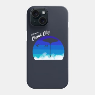 Welcome to Cloud City Phone Case