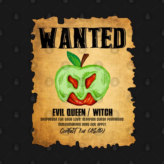 Wanted: Evil Queen/Witch by the-krisney-way