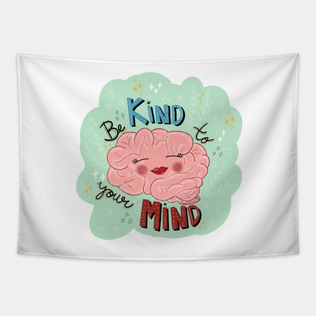 of Be Kind to Your Mind sticker Tapestry by SanMade