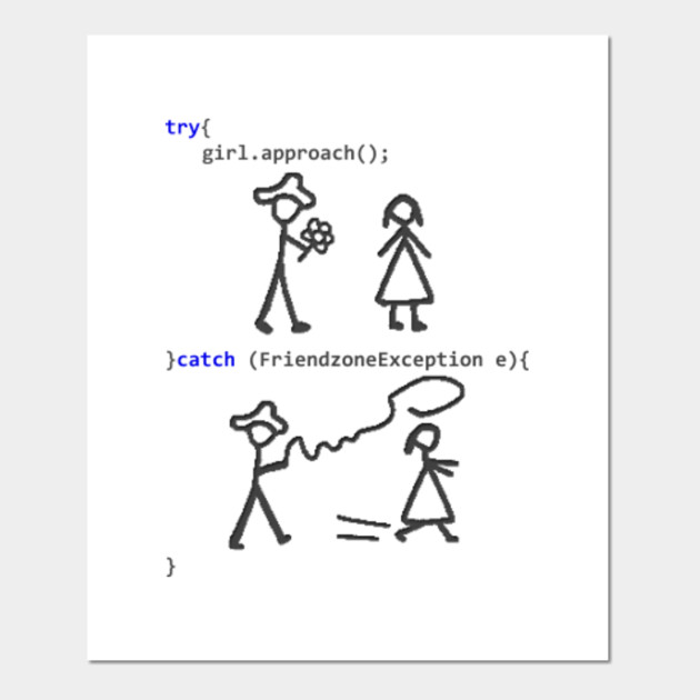 Try Catch Meme Programmer Posters And Art Prints Teepublic
