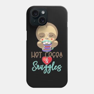 Sleeping Sloth Hot Cocoa and Snuggles Phone Case