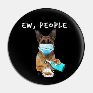 German Shepherd Ew People Dog Wearing A Face Mask Pin