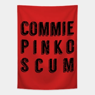 Commie Pinko Scum Tapestry