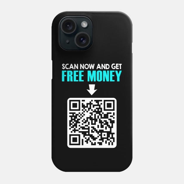 Free money RickRoll QR code joke Phone Case by VinagreShop