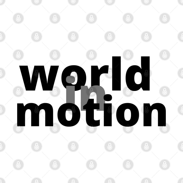 world in motion by mytouch