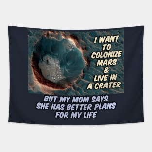 Mars Colony in A Crater Joke Tapestry