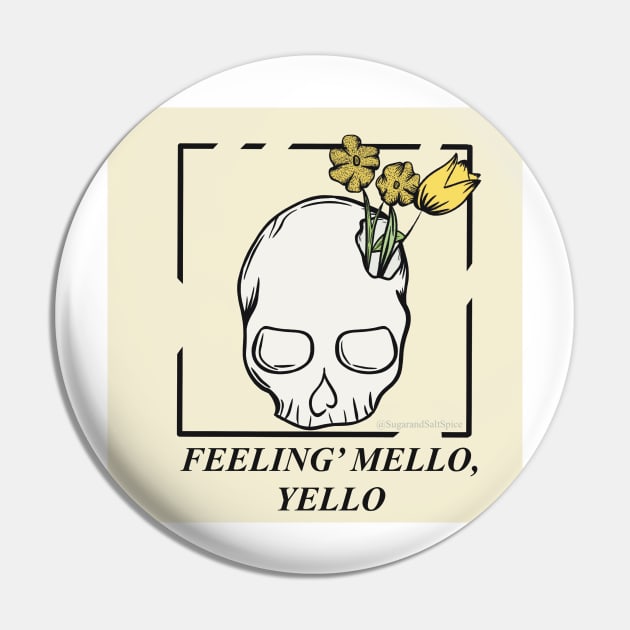 Feeling mello, yello Pin by SugarSaltSpice