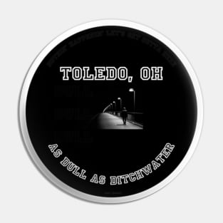 Toledo As Dull As Ditchwater Meme By Abby Anime(c) Pin