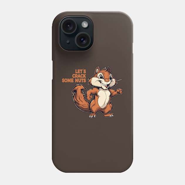 Let´s crack some Nuts Phone Case by Kingrocker Clothing