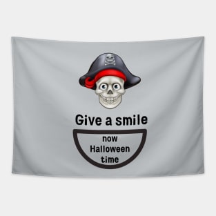 Give a smile now Halloween time Tapestry