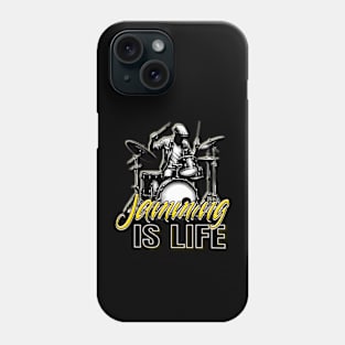 Drumming Passion: Jamming IS LIFE Phone Case