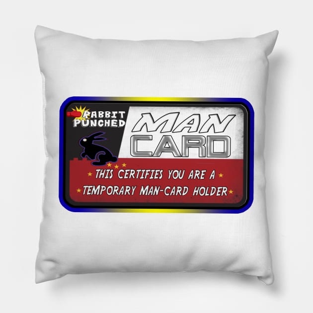 Rabbit Punched MAN CARD! B Pillow by RabbitPunched