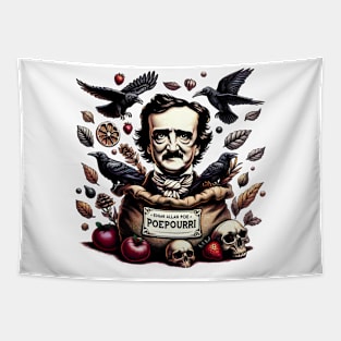 Edgar Allan Poe Funny Potpourri PoePourri Tapestry