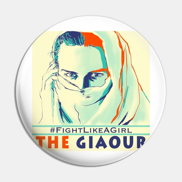 THE GIAOUR: #FightLikeAGirl Pin by The Giaour 