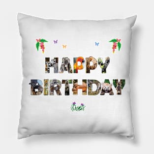 Happy Birthday - wildlife designs oil painting word art Pillow