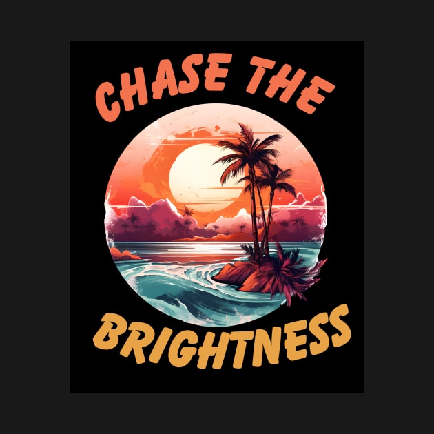 Chase the Brightness by NedisDesign