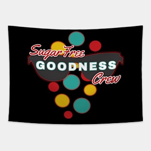 SugarFree  Goodness Crew | Fun | Expressive | Tapestry