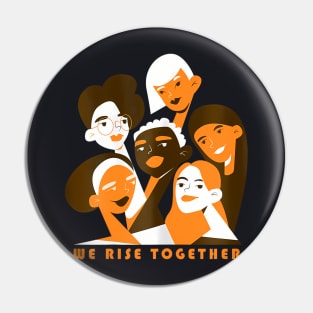 Womens We Rise Together International Equality Womens Day Pin