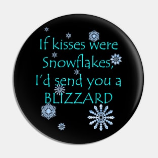 Funny Kisses and Snowflakes Pin