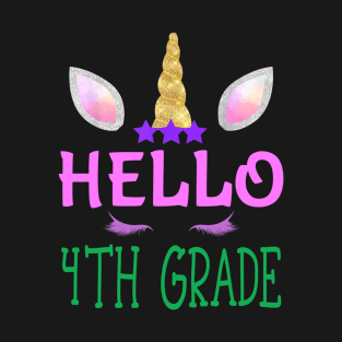 Hello 4th Grade Unicorn Back To School First Day Girls Gift T-Shirt