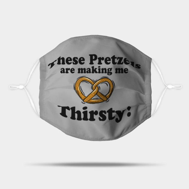 These Pretzels Are Making Me Thirsty Jerry Seinfeld Mask TeePublic