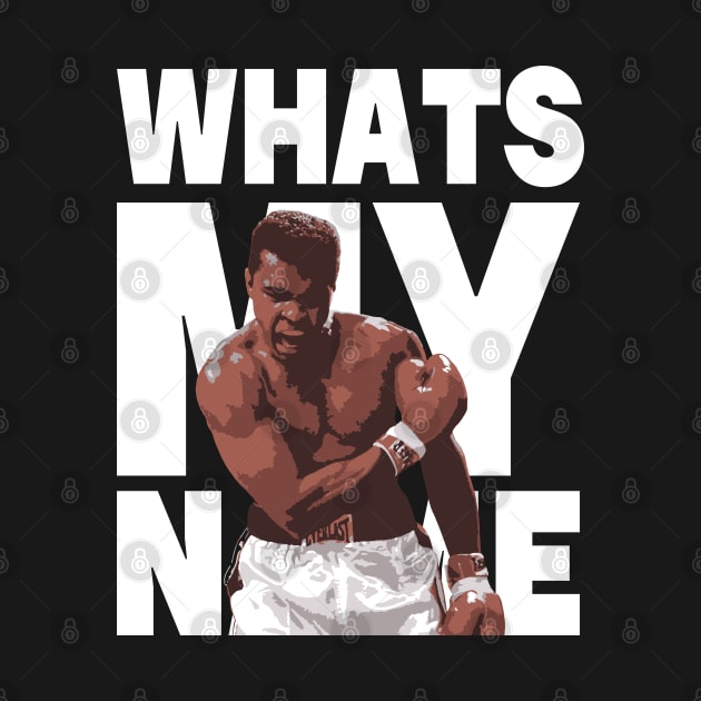 Muhammad Ali | Whats my name by ErdiKara