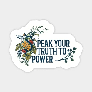 Speak Your Truth To Power Magnet